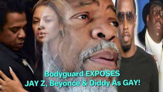 Surviving Diddy & Jay Z: Ex Bodyguard Comes Out & BLAST Beyonce & Jay Z! EXPOSES Diddy As GAY MAN!
